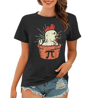 Funny Chicken Pot Pi Day Pie Math Lover Geek 314 Women T-shirt | Mazezy