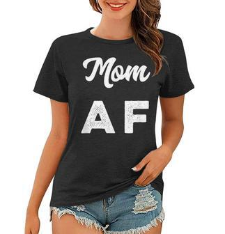 Funny Mom Af Mothers Day Womens Gift Women T-shirt | Mazezy DE