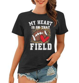 Funny My Heart Is On That Field Football Mom Leopard Women T-shirt | Mazezy