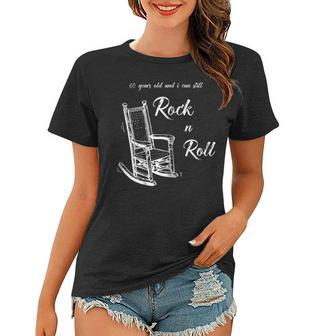 Funny Rock & Roll 60 Year Old Birthday Gift Shirts Women T-shirt | Mazezy