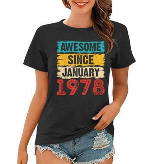 Geschenke Zum 45 Geburtstag Awesome Since Januar 1978 Frauen Tshirt - Seseable