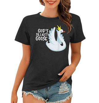 Gods Silliest Goose Funny Goose Meme Women T-shirt - Seseable