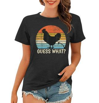 Guess What Chicken Butt Farm Joke Funny Chickens Lover Women T-shirt | Mazezy
