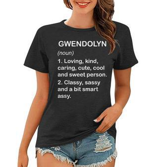 Gwendolyn Definition Personalized Custom Name Loving Kind Women T-shirt - Seseable