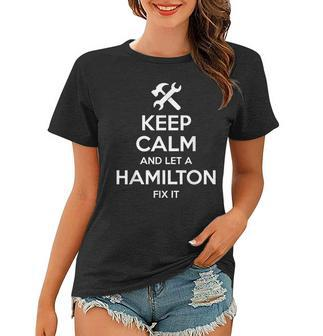 Hamilton Funny Surname Birthday Family Tree Reunion Gift Women T-shirt | Mazezy