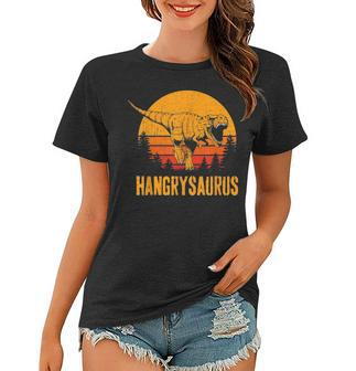 Hangrysaurus Dinosaur T Rex Funny Mothers Day Gift Women T-shirt - Seseable