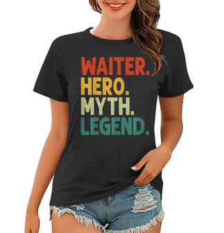 Herren Waiter Hero Myth Legend Retro Vintage Kellner Frauen Tshirt - Seseable