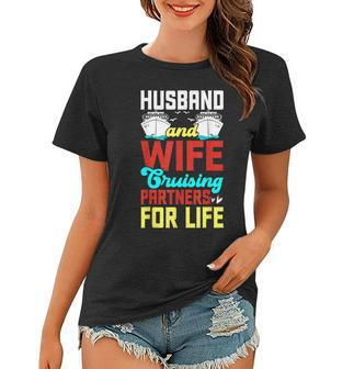 Husband And Wife Cruising Partners For Life Funny Cruise Women T-shirt - Thegiftio UK