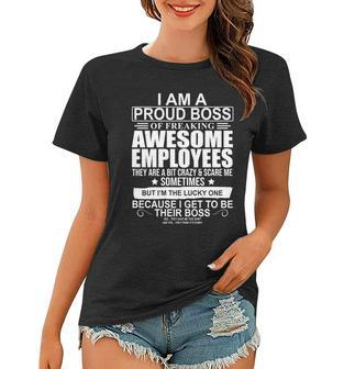 I Am A Proud Of Freaking Awesome Employees Funny Gift Women T-shirt - Monsterry
