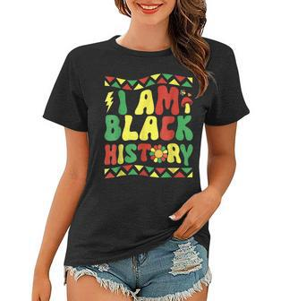 I Am Black History Groovy Retro Black History Month Women T-shirt - Seseable