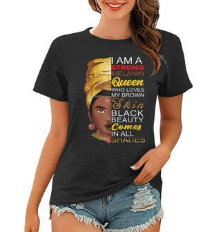 I Am Black History Month Queen Melanin Afro African Pride Women T-shirt - Seseable