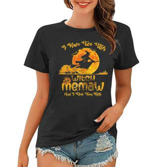 I Have Two Titles Witch And Memaw Funny Halloween Gifts Gift For Womens Women T-shirt | Mazezy