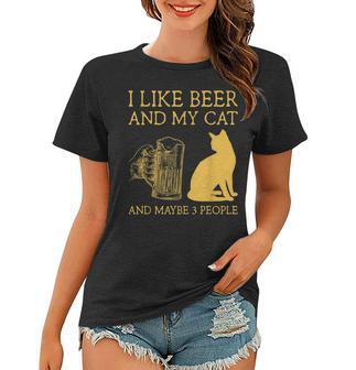 I Like Beer And My Cat And Maybe 3 People I Like Beer Cat Women T-shirt - Seseable