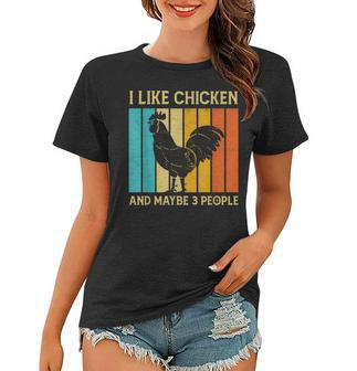 I Like Chicken And Maybe 3 People Funny Retro For Men Boys Women T-shirt - Seseable