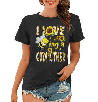 I Love Being A Godmother Sunflower Bee Mothers Day Women T-shirt - Thegiftio