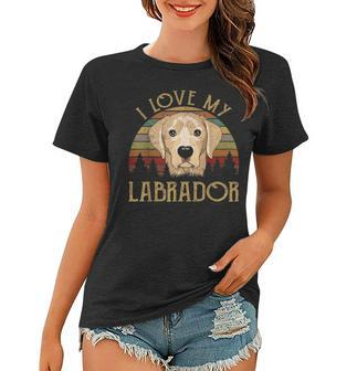I Love My Yellow Lab Labrador Funny Lover Mom Dad Kid Gifts Women T-shirt - Seseable
