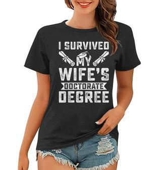I Survived My Wifes Doctorate Degree Phd Husband Funny Women T-shirt - Thegiftio UK