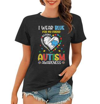 I Wear Blue For My Friend Autism Awareness Women Mom Women T-shirt | Mazezy