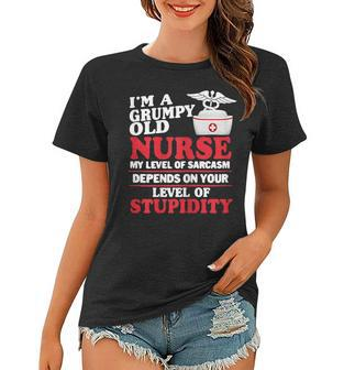 Im A Grumpy Old Nurse My Level Of Sarcasm Nurse Gift Gift For Womens Women T-shirt | Mazezy