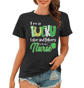 Im A Lucky Labor And Delivery Nurse St Patricks Day Women T-shirt - Thegiftio UK