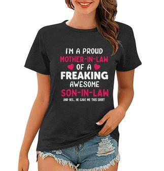 Im A Proud Mother In Low Of A Freaking Awesome Son In Low Mothers Day Women T-shirt - Monsterry CA