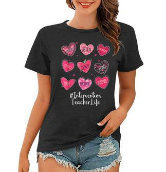 Intervention Teacher Hearts Valentine Valentines Day Quote F Women T-shirt - Seseable