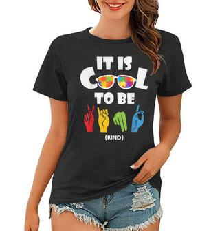 It Is Cool To Be Kind Autism - Autism Day Tshirt Women T-shirt | Mazezy