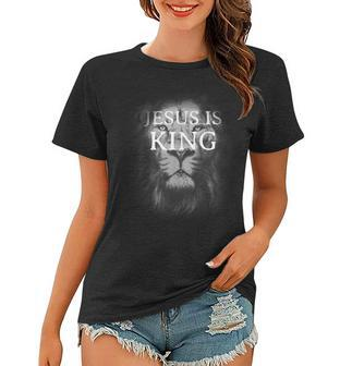 Jesus Is King Bible Christianity Christian Lion Of Judah Women T-shirt - Seseable