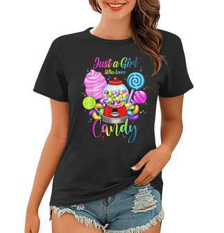 Just A Girl Who Loves Candy Rainbow Sweets Tester Gift Women T-shirt | Mazezy