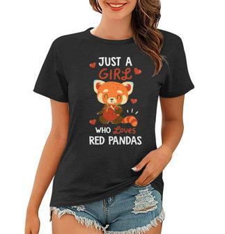 Just A Girl Who Loves Red Pandas T Red Panda Lover Gift Women T-shirt - Seseable