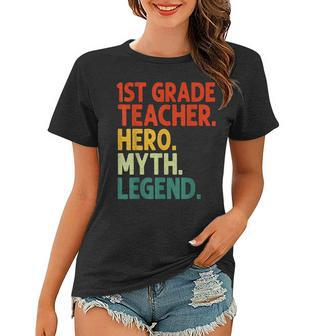 Lehrer der 1. Klasse Held Mythos Legende Frauen Tshirt im Vintage-Stil - Seseable