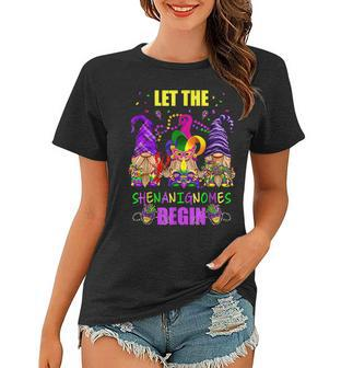 Let The Shenanignomes Begin Mardi Gras Gnomes Shenanigans Women T-shirt - Seseable