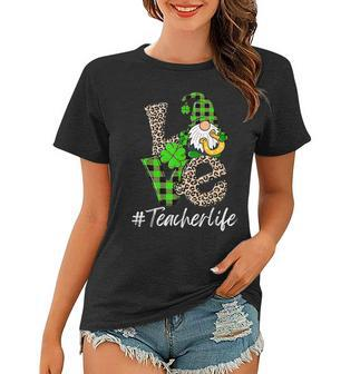 Love Teacher Life Gnomies St Patricks Day Gnome Shamrock Women T-shirt - Seseable