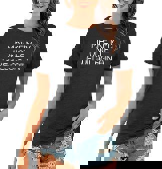 Make My Uncle Well Again Get Well Soon Women T-shirt | Mazezy