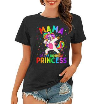 Mama Of The Birthday Princess Girl Dabbing Unicorn Mom Women T-shirt - Thegiftio UK