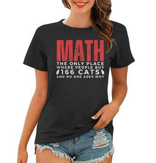 Math Teacher Student Cat Lover Mathematics Humor Women T-shirt | Mazezy