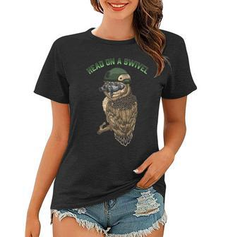 Military Owl Head On A Swivel Tactical Gift Women T-shirt | Mazezy UK