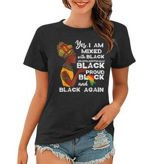 Mixed Unapologetically Proud Black Pride History Women T-shirt - Seseable