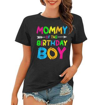 Mommy Of The Birthday Boy Paint Splatter Glow Party Themed Women T-shirt | Mazezy