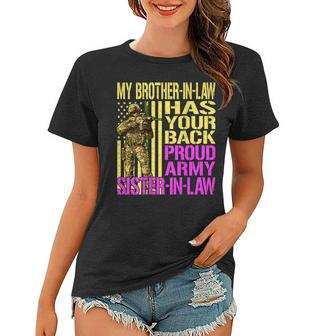 My Brotherinlaw Has Your Back Proud Army Sisterinlaw Women T-shirt | Mazezy