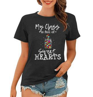 My Class Is Full Of Sweethearts Rainbow Teacher Valentine V8 Women T-shirt - Seseable