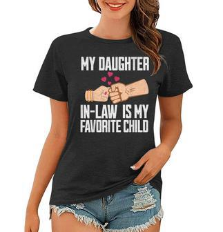 My Daughter In-Law Is My Favorite Child Funny Father In Law Women T-shirt | Mazezy