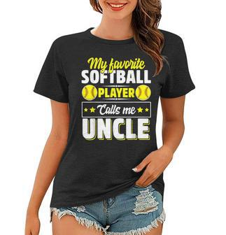 My Favorite Softball Player Calls Me Uncle Cute Women T-shirt | Mazezy