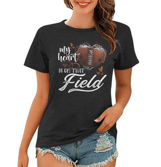 My Heart Is On That Field Football Heart Mothers Day Women T-shirt - Thegiftio UK
