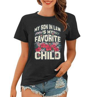 My Son-In-Law Is My Favorite Child Butterfly Mom Flowers Women T-shirt | Mazezy