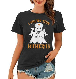 Nurses I Found This Humerus Funny Ghost Nurse Halloween 2022 V2 Women T-shirt - Thegiftio UK