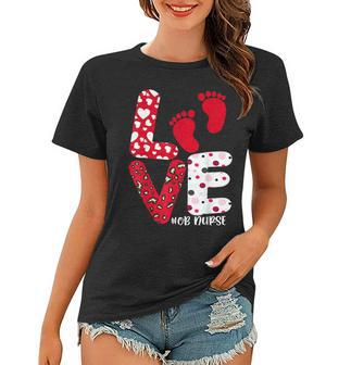 Ob Nurse Valentines Day Delivery Labor Nursing Lovers Women T-shirt - Seseable