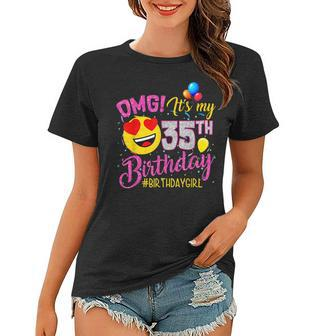 Omg Its My 35Th Birthday Mädchen- Zum 35 Geburtstag Frauen Tshirt - Seseable