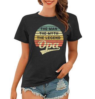 Opa Vintage Frauen Tshirt: Der Mann, Mythos, Legende Retro Spruch - Seseable