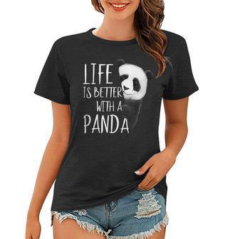 Panda Lovers Life Is Better With A Panda Bear Women T-shirt - Seseable